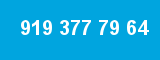 919 377 79 64